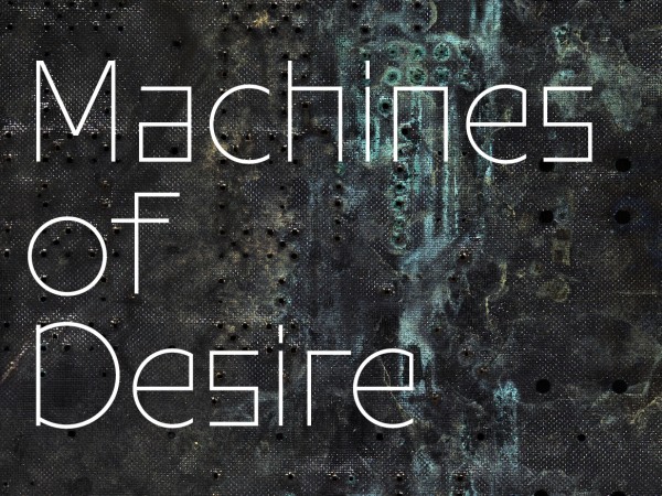 Buchempfehlung: Machines of&nbsp;Desire